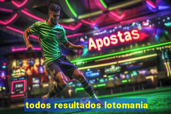 todos resultados lotomania